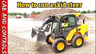 How to run a skid steer Basics from cab controls amp operation for the Noob [upl. by Katie]