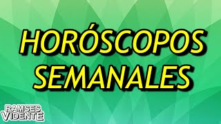 Horóscopos semanales lunes 11 al domingo 17 marzo horoscoposemanal marzo ramsesvidente [upl. by Nevetse923]