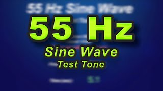 55 Hz Sine Wave  bass low frequency test [upl. by Arayc]