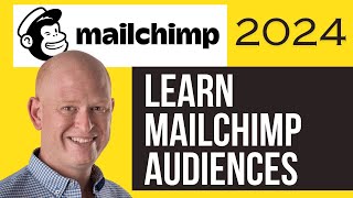 Learn Mailchimp Audiences 2024 👍 [upl. by Alyss]