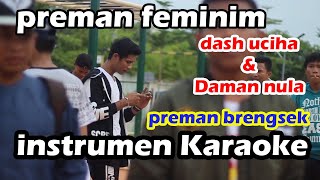 Dash Uciha Ft Daman Nula  Preminim KARAOKE INSTRUMENTAL [upl. by Nihs]