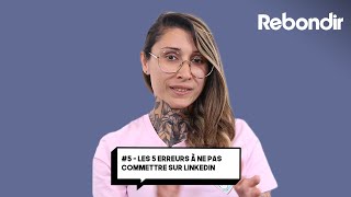 Comment booster votre visibilité sur LinkedIn 5  Les 5 erreurs à ne pas commettre sur LinkedIn [upl. by Joete]