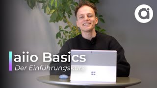 Willkommen bei den aiio Basics  aiio Basics [upl. by Kirbie]