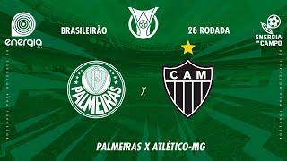 PALMEIRAS X ATLETICOMG  28092024  BRASILEIRÃO  AO VIVO [upl. by Grefe603]