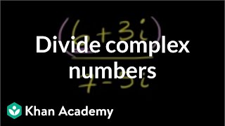 Dividing complex numbers  Imaginary and complex numbers  Precalculus  Khan Academy [upl. by Stanton578]