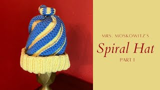 Knitting a Spiral Hat Tutorial  Mrs Moskowitzs Designs  Part 1 [upl. by Lil]