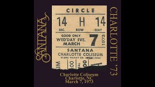 Santana Live at the Charlotte Coliseum Charlotte  1973 audio only [upl. by Ronile]