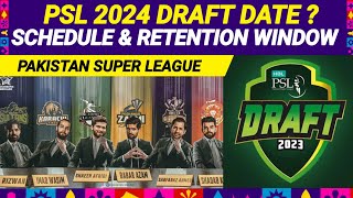 PSL 2024  PSL 9 draft date Retention Window amp Schedule  PSL 9 meeting [upl. by Nellahs763]