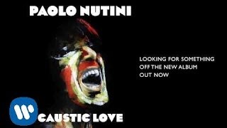 Paolo Nutini  Looking For Something Official Audio [upl. by Felicle993]