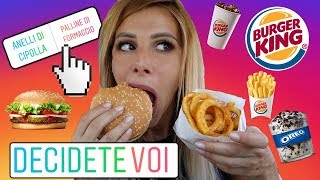 I MIEI FOLLOWERS CONTROLLANO COSA MANGIO BURGER KING MUKBANG [upl. by How5]