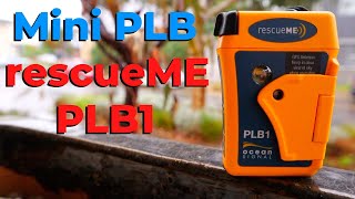 rescueME PLB1 My New Personal Locator Beacon [upl. by Eednil]