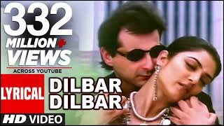 Dilbar Dilbar Lyrical Video  Sirf Tum  Alka Yagnik  Sameer  Sushmita Sen  Sanjay Kapoor [upl. by Sawyer]