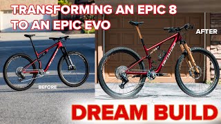 Converting a Specialized Epic 8 into an Epic Evo Trail Shredder DREAM BUILD [upl. by Anauqcaj]