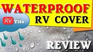 Is My RV Cover Really WATERPROOF [upl. by Dominic]