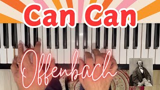 Can Can di Offenbach  Pianoforte Facile e Divertente [upl. by Mathilde]