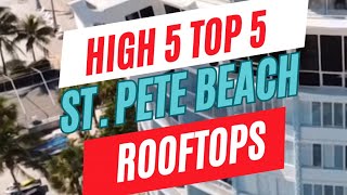 Top 5 Rooftop Spots in St Pete Beach [upl. by Airotnes]