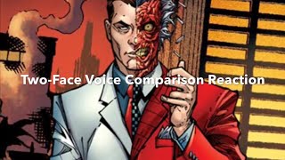 TwoFace Voice Comparison Reaction [upl. by Lliw]