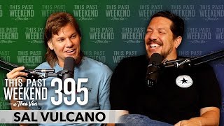 Sal Vulcano  This Past Weekend w Theo Von 395 [upl. by Notluf161]