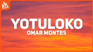 Omar Montes amp Rels B – YOTULOKO Letra [upl. by Kimberly]