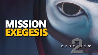 Mission Exegesis Destiny 2 Quest [upl. by Martino]