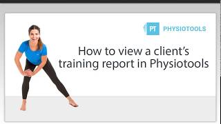 Viewing a client’s training report in Physiotools [upl. by Coad]