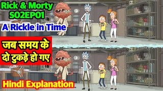 Rick And Morty Season 02 EPisode 01  A Rickle in Time  Hindi Explanation [upl. by Emirac]