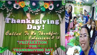 PREPARATION FOR THANKSGIVING DAY AG CHURCH  TEACHER ARCI14 [upl. by Stavro]