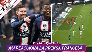 ASI REACCIONA PRENSA FRANCESA a GOL de MESSI OLYMPIQUE MARSELLA vs PSG [upl. by Oreves489]