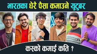 Top 15 Indian YouTubers  YouTube Earnings [upl. by Aerdnahc782]