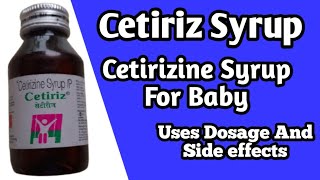 Cetiriz Syrup  Cetirizine Syrup Uses Dosage And Side effects [upl. by Eizle]