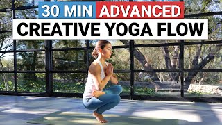 30 Min Advanced Yoga Flow  Creative Full Body Stretch amp Flow [upl. by Noicnecsa]