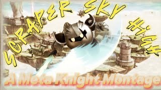 Scraper Sky High  A Meta Knight Montage Super Smash Bros Ultimate [upl. by Sefton564]