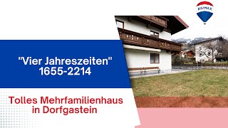 quotVier Jahreszeitenquot  Tolles Mehrfamilienhaus im Zentrum von Dorfgastein [upl. by Ellehsar]