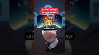 5 Token Unlock 1 Minggu Kedepan [upl. by Maleen37]