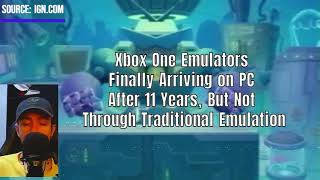 Xbox One Emulators Finally Arriving on PC After 11 Years [upl. by Norraa987]