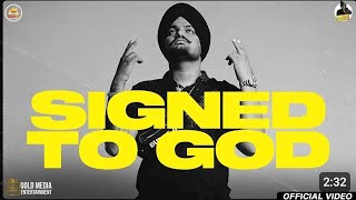 Signed To God Official Video Sidhu Moose Wala  Steel Banglez  The Kidd [upl. by Ame]