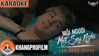 KARAOKE MỖI NGƯỜI MỘT SUY NGHĨ  BEAT GỐC  LÂM CHẤN KHANG [upl. by Darnoc]