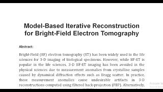 Model Based Iterative Reconstruction for Bright Field Electron Tomography [upl. by Ahusoj]