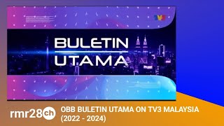 OBB Buletin Utama on TV3 Malaysia 2022  2024 [upl. by Ahsets]