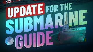 Comprehensive UPDATE to the Submarine Guide in World of Warships [upl. by Minabe]