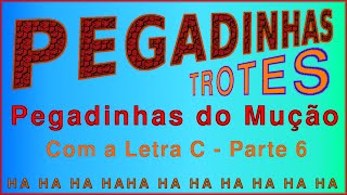 Pegadinha Trote do Mução com a Letra C  Parte 6 [upl. by Jenelle]