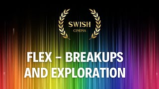 quotLGBT Comedy Short Film Flex  Breakups and Explorationquot [upl. by Faux459]