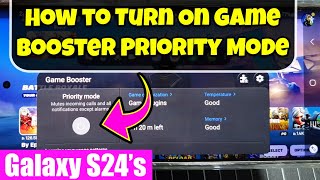 Galaxy S24S24Ultra How to Turn On Game Booster Priority Mode [upl. by Dore171]