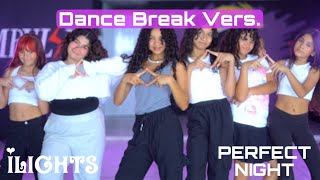 ILIGHTS “PERFECT NIGHT”  DANCE COVER  ORIGINAL DANCE  IMPULSE CREATIVE [upl. by Annunciata]