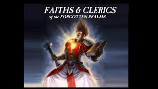 Dungeons and Dragons Lore Faiths amp Clerics of the Forgotten Realms [upl. by Aihsila]