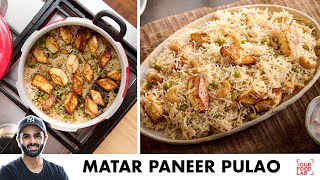 Matar Paneer Pulao  Pressure Cooker Recipe  कुकर में बनाओ मटर पनीर पुलाओ  Chef Sanjyot Keer [upl. by Annonyw]