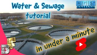 Cities Skylines Water and Sewage Tutorial IN UNDER A MINUTE Shorts [upl. by Hoseia]