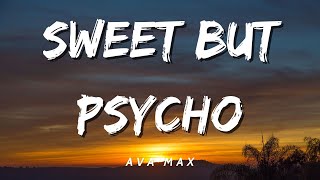 Ava Max  Sweet But Psycho Lyrics [upl. by Hilario]