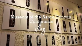 ₊✩‧₊˚౨ Goes To Asian African Conference Museum ৎ˚₊✩‧₊ [upl. by Penoyer589]