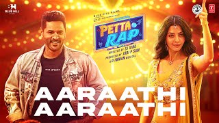 Aaraathi Aaraathi Video Song  Petta Rap  Prabhu Deva Vedhika  D Imman  SJ Sinu  Jobi P Sam [upl. by Casper]